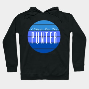 I Cheer For The Punter Hoodie